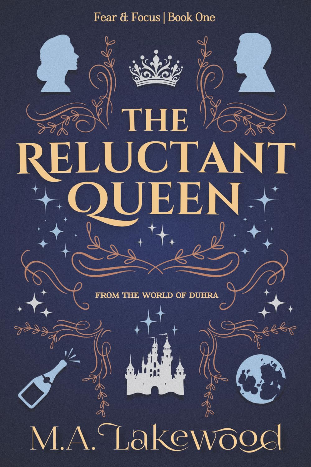 The Reluctant Queen: A Slightly Silly Fantasy Romance (Fear & Focus Duology)