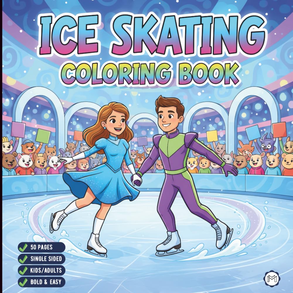 Cool Ice Skating Coloring Book for Adults Kids Boys Girls Teens Children: Figure Skating Coloring Book Christmas Gift Cozy Winter Sports Ice Skating ... Activity Sheets for Ice Hockey Lovers