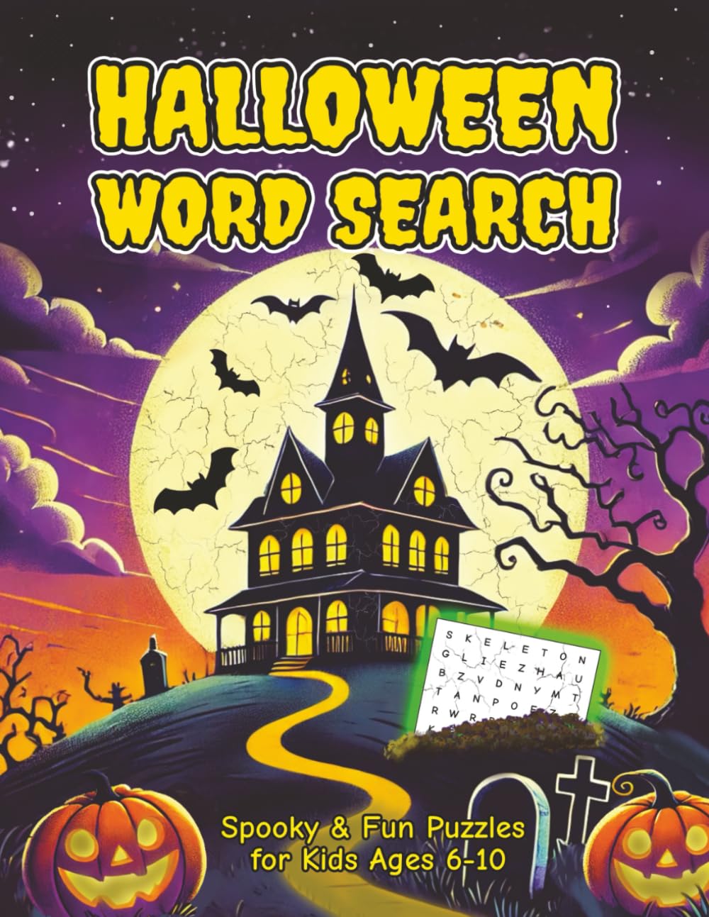 Halloween Word Search: Spooky & Fun Word Puzzles for Kids Ages 6–10