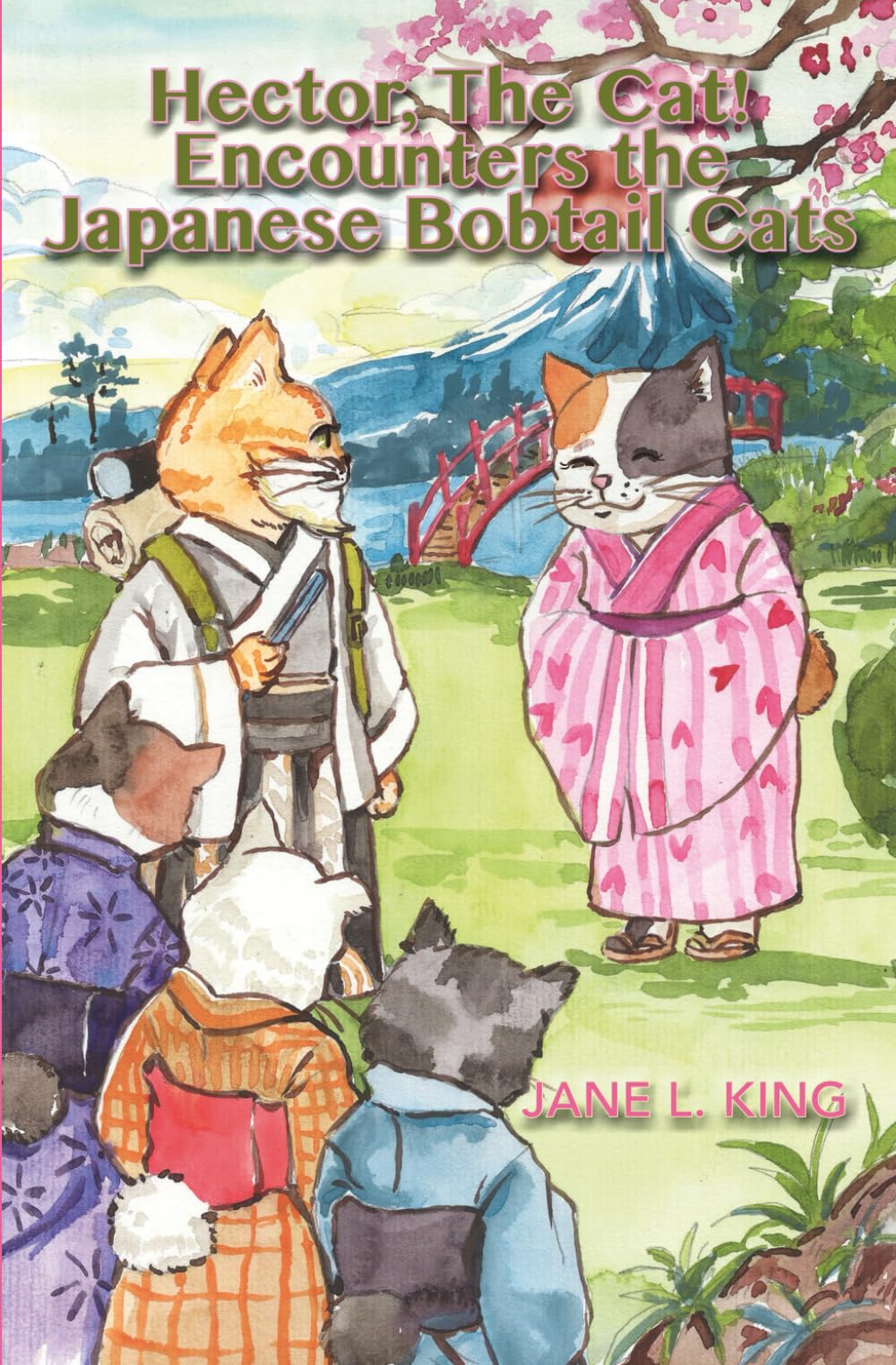 Hector, The Cat! Encounters the Japanese Bobtail Cats: The Sixth Life of Hector, The Cat! (The Ten Lives of Hector, The Cat!)