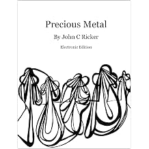Precious Metal Age of the Censor Book 1