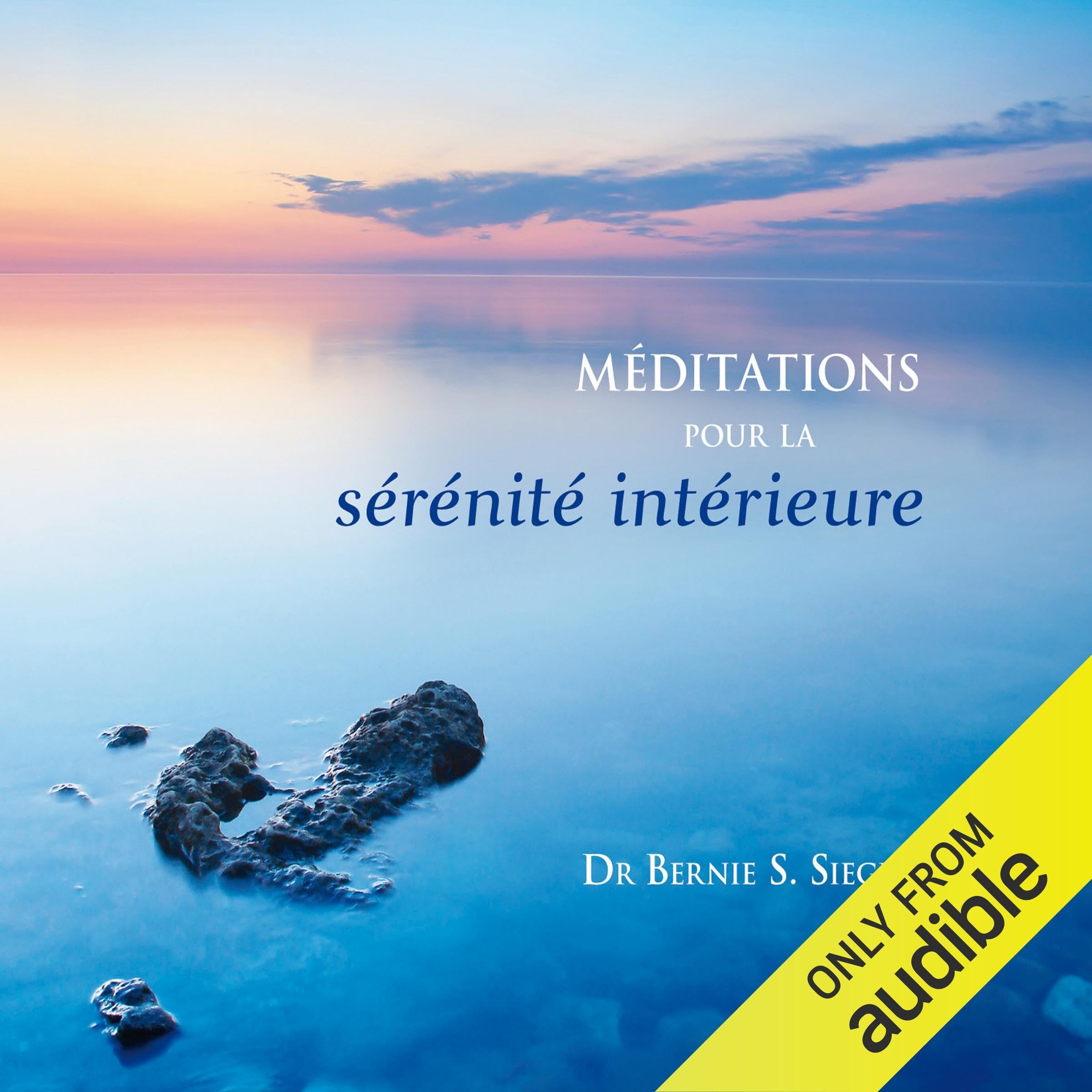 Méditations pour la sérénité intérieure - CD [Audio CD] Siegel, Bernie S.