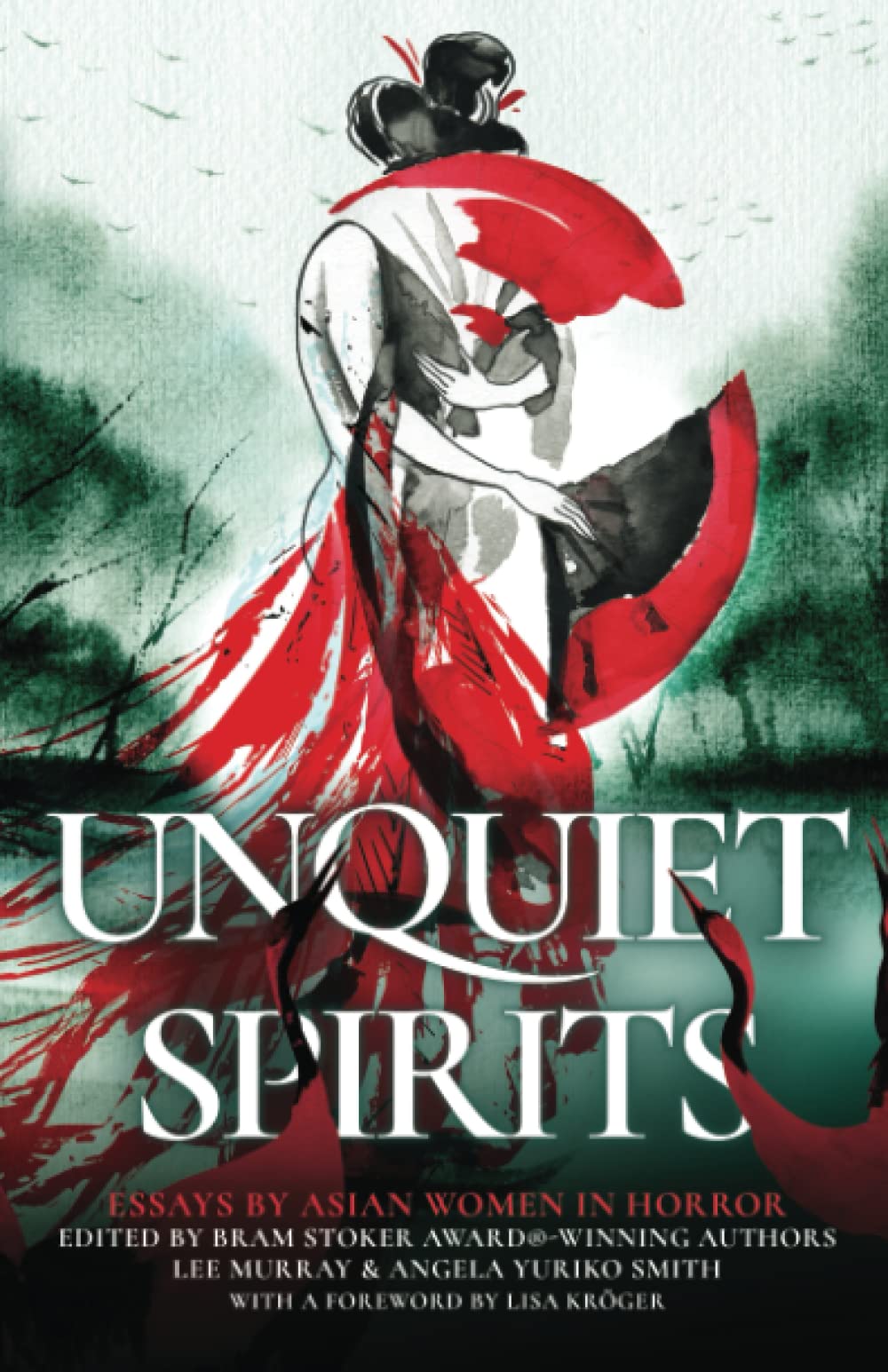 Cover of Unquiet Spirits: Essays by Asian Women in Horror