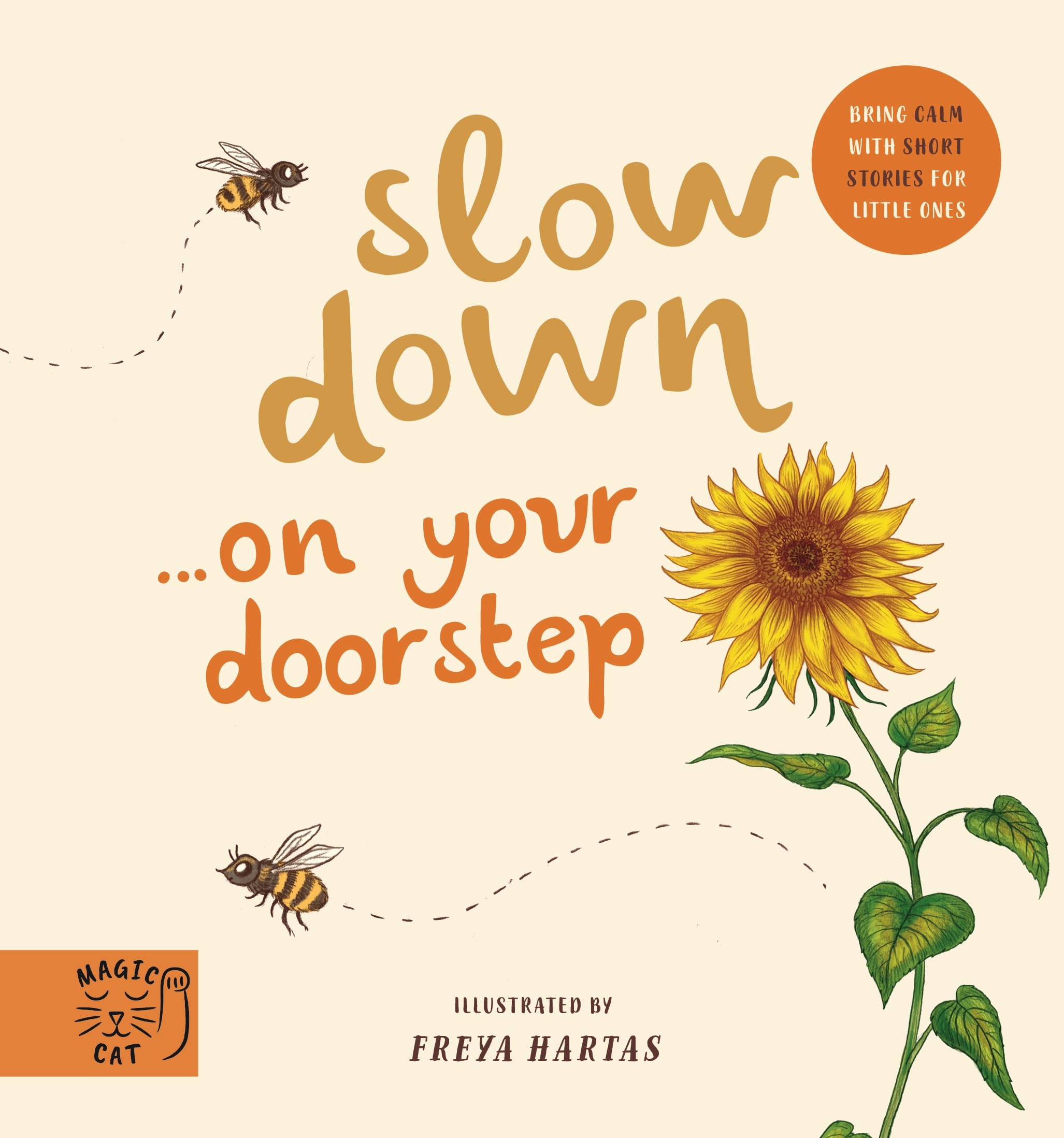 Slow Down… Discover Nature on Your Doorstep: Bring calm to Baby's world with 6 mindful nature moments (Slow Down Series)