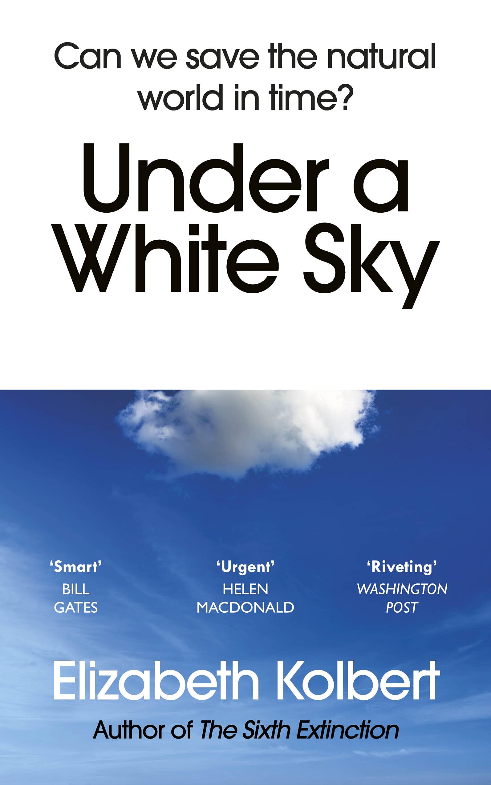 Under A White Sky