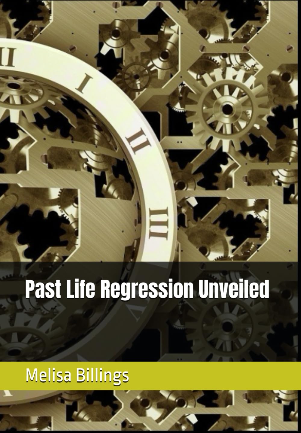 Past Life Regression Unveiled
