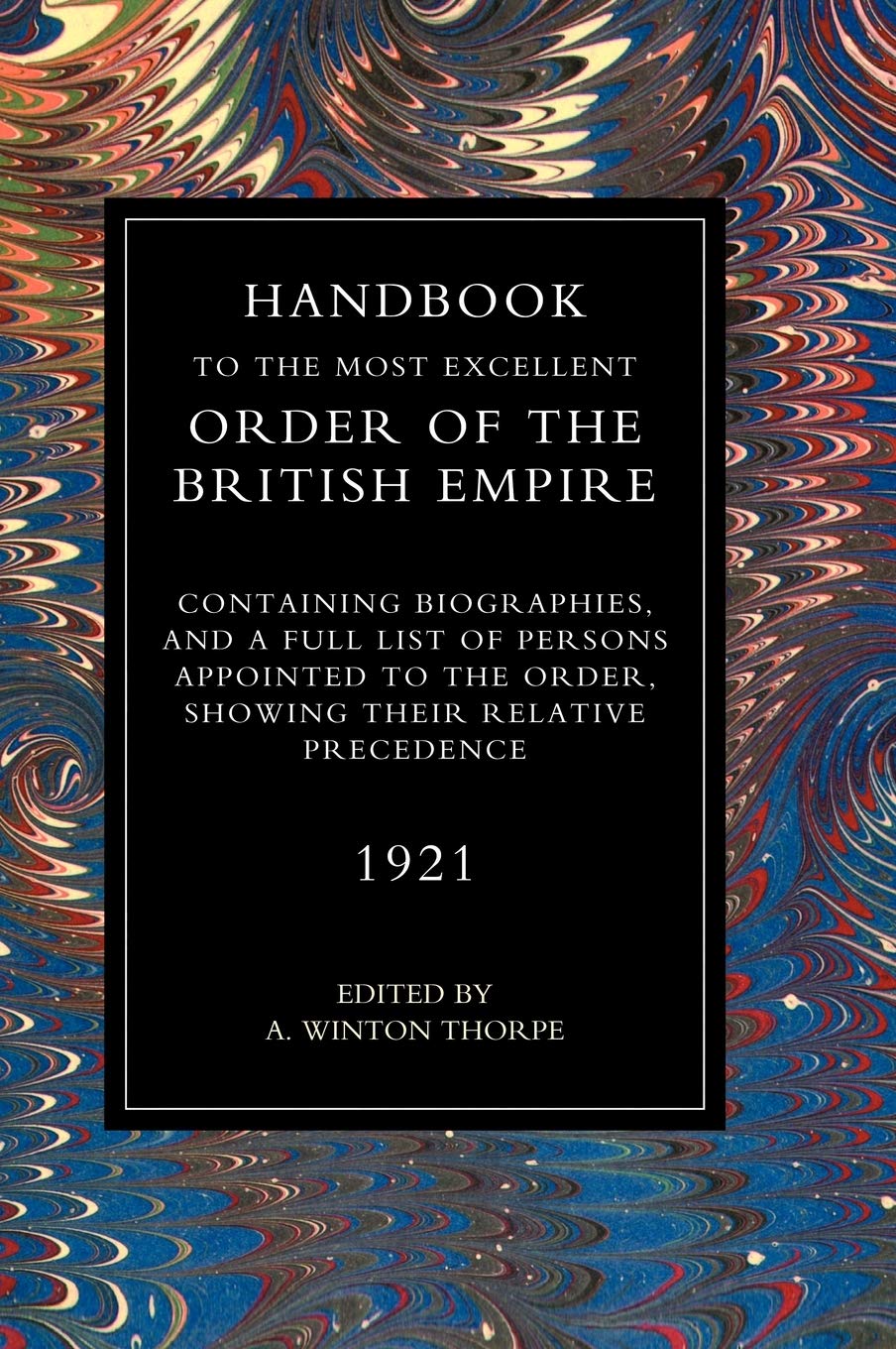 Handbook to the Most Excellent Order of the British Empire 1921 livre historique empire britannique
