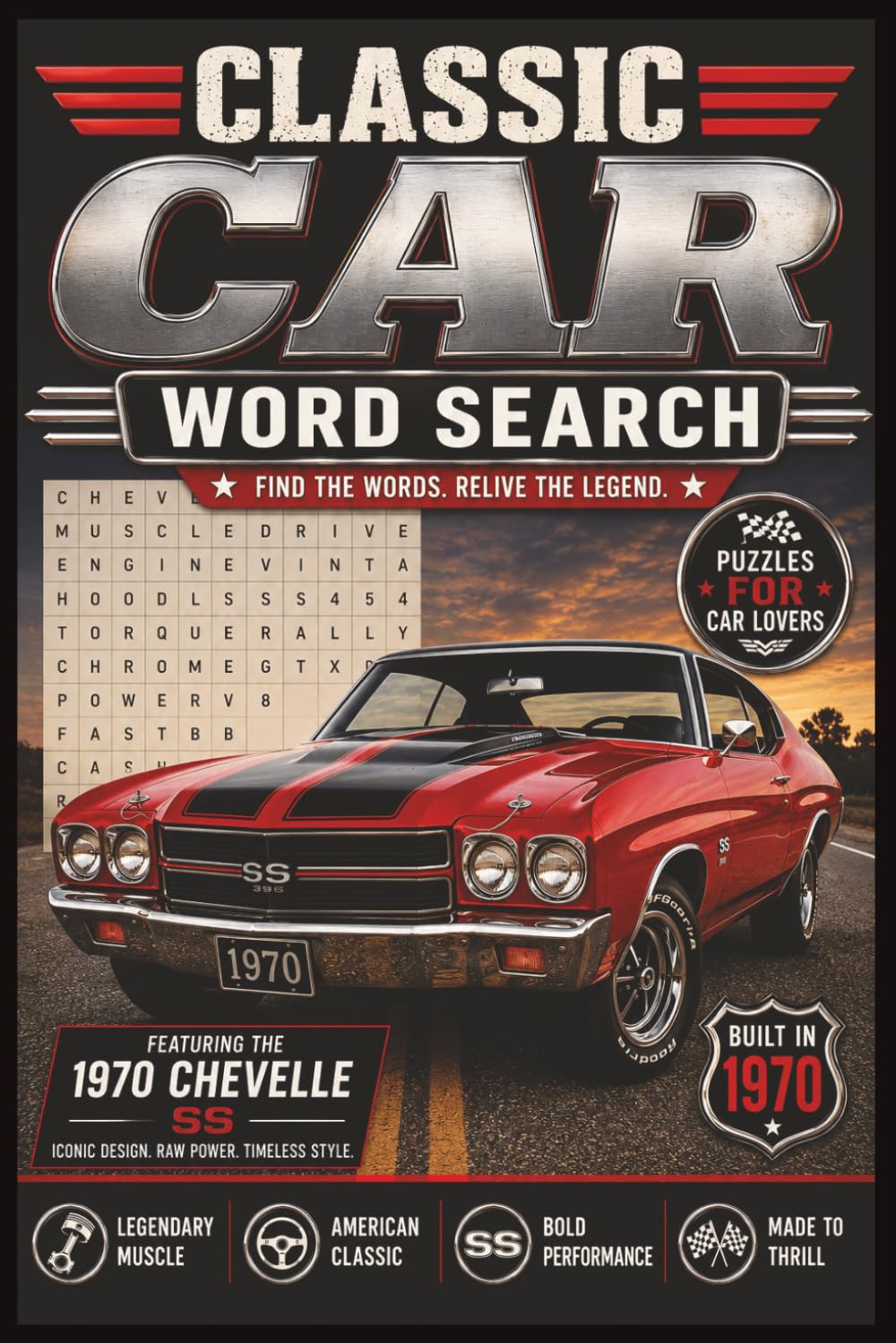 CLASSIC CAR WORD SEARCH BOOK: CLASSIC CAR WORD SEARCH, MUSCLE CAR WORD SEARCH, VINTAGE CAR WORD SEARCH | 6X9 EASY TO READ | 50+ PUZZLES