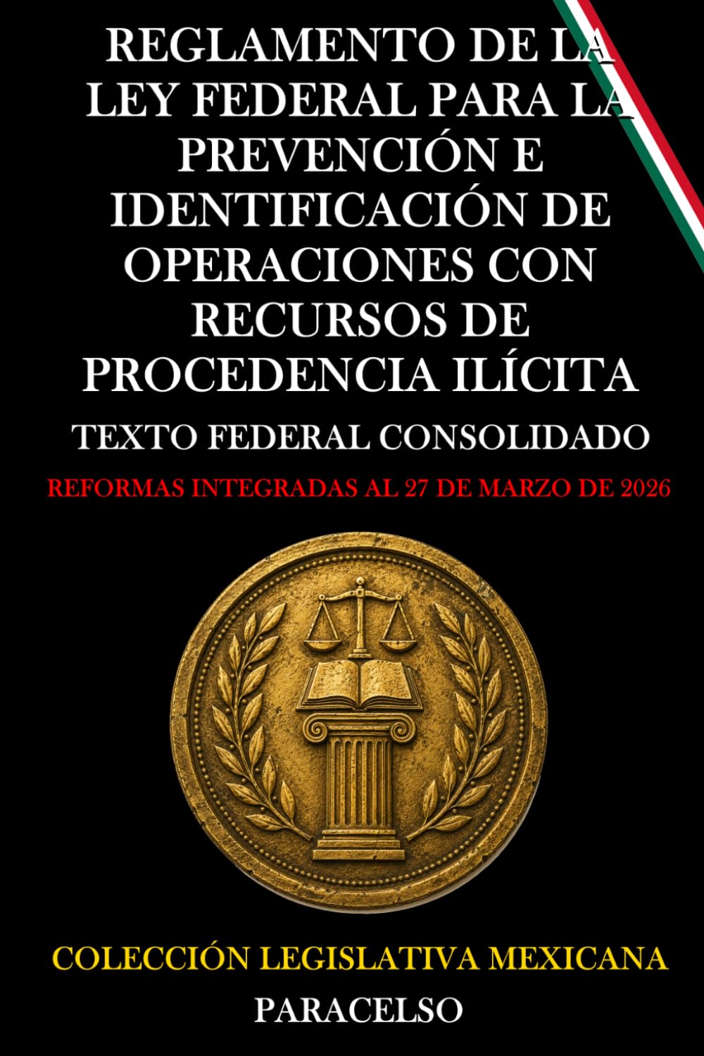 Reglamento de la Ley Federal para la Prevención e Identificación de Operaciones con Recursos de Procedencia Ilícita (México)