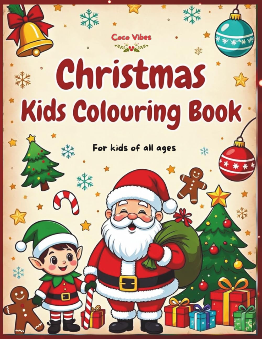Merry Christmas Coloring Book for Kids of all ages: 50 Adorable Christmas Easy, Big and Cute Colouring Designs: Christmas Stocking Stuffers and Gifts for Kids for all Ages