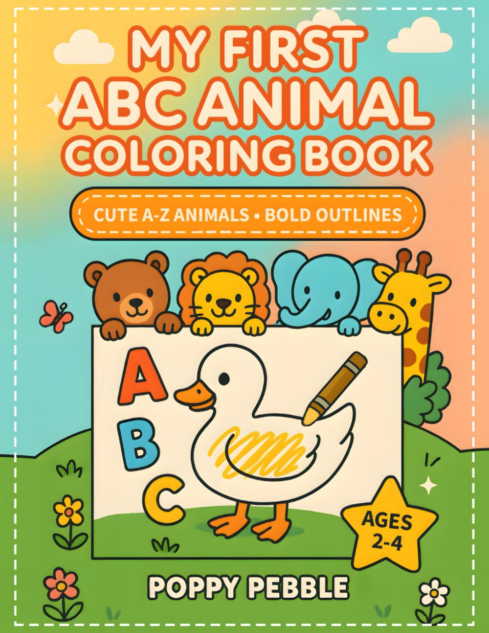 My First ABC Animal Coloring Book: Learn the alphabet A-Z with cute animals – bold outlines – single-sided pages (Ages 2-4)