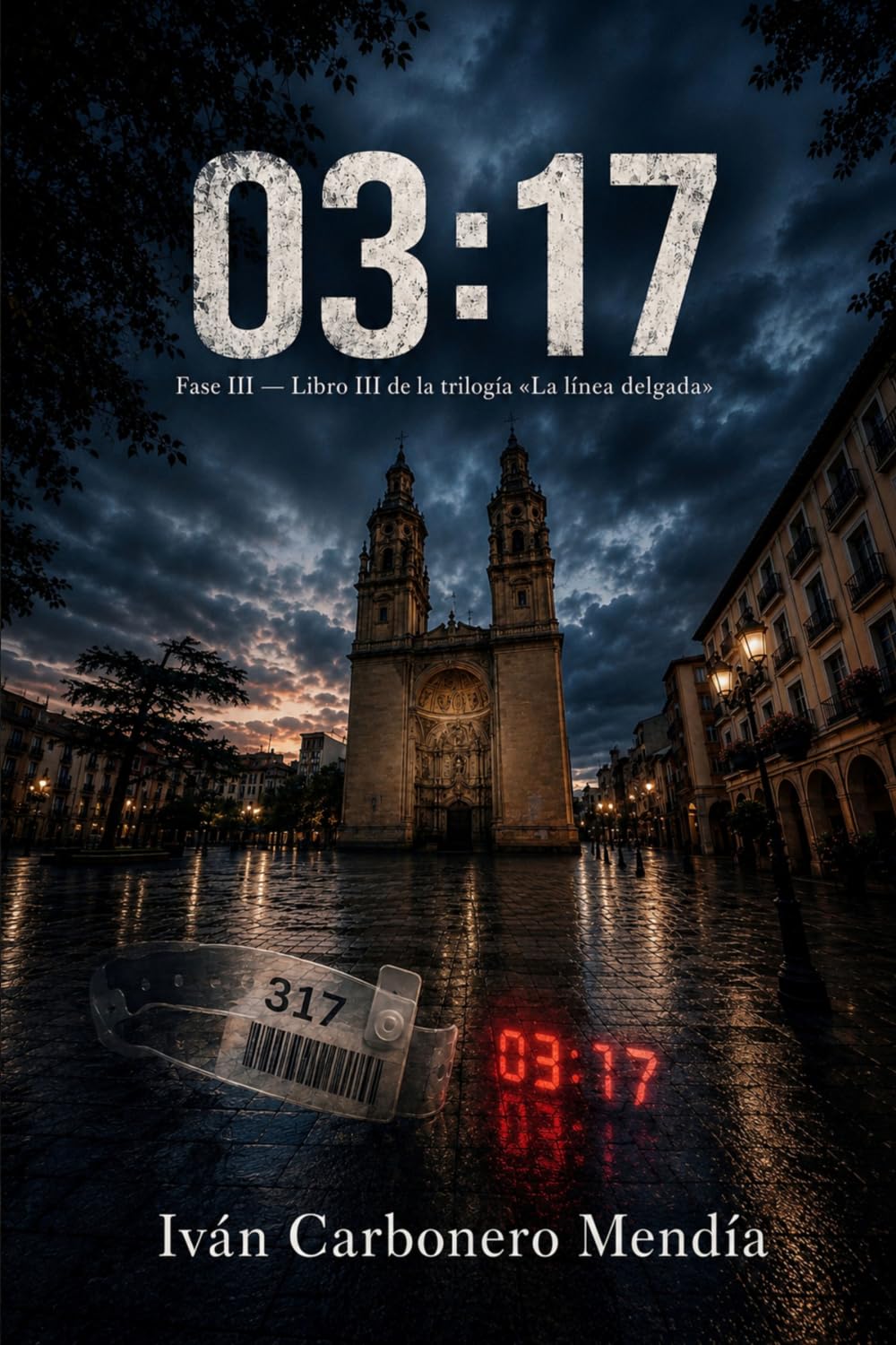 03:17: Fase III — Libro III de la trilogía «La línea delgada»: 1