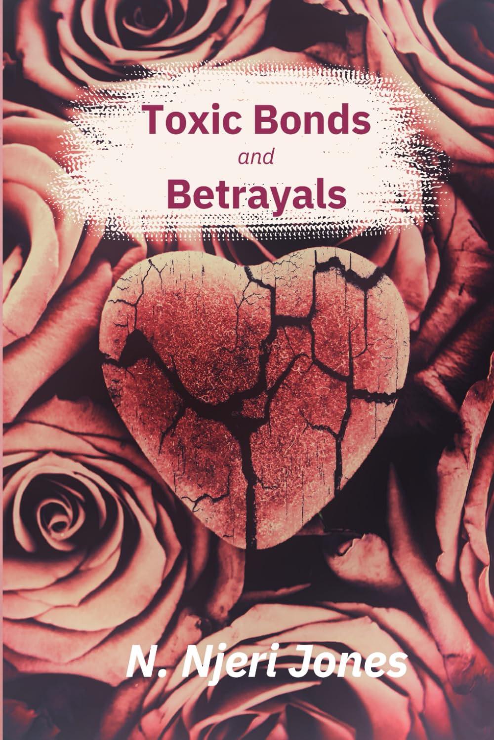 Toxic Bonds and Betrayals
