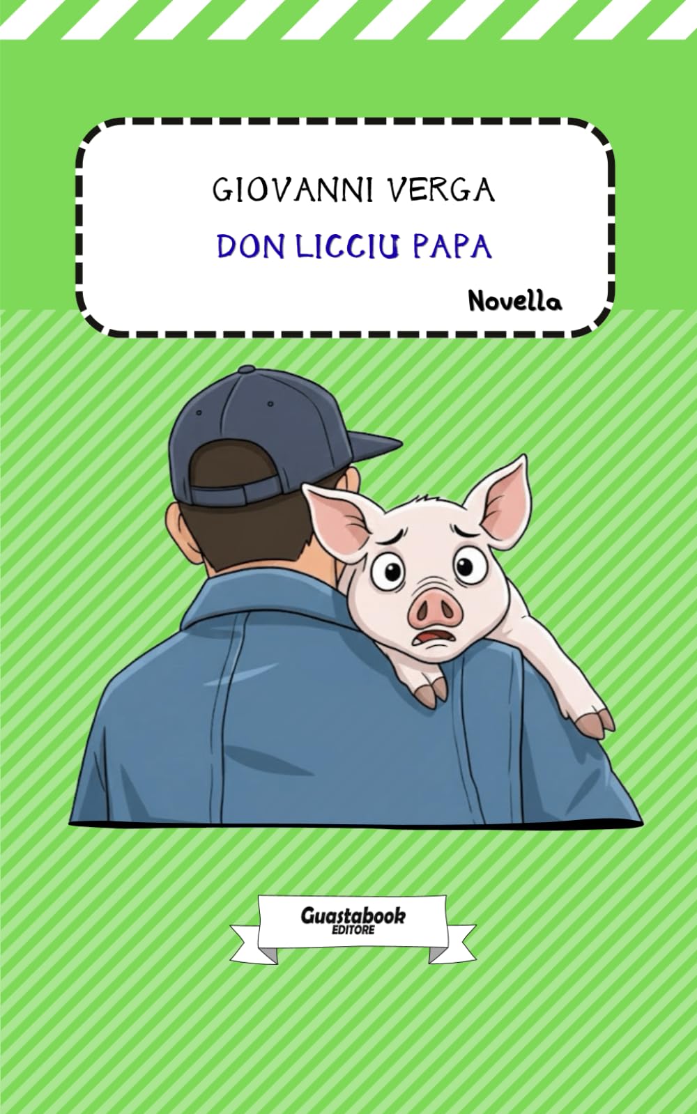 Don Licciu Papa di Giovanni Verga: Novella (Novelle rusticane (1883) di Giovanni Verga)