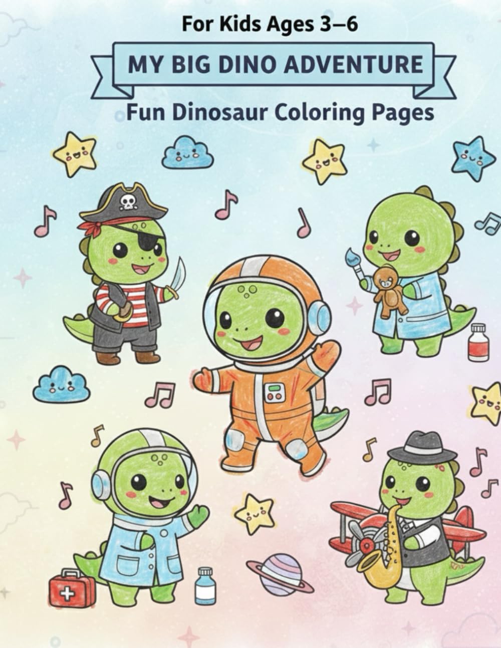 My Big Dino Adventure Colouring Book: Fun Dinosaur Colouring Pages for Kids Ages 3-6