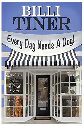 Every Day Needs A Dog