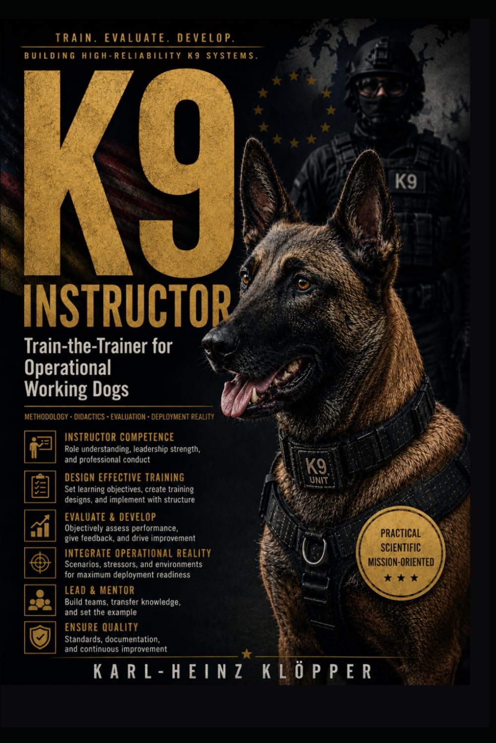 K9 INSTRUCTOR: Train-the-Trainer for Operational Working Dogs (DOGINARE – Working Dog Training)