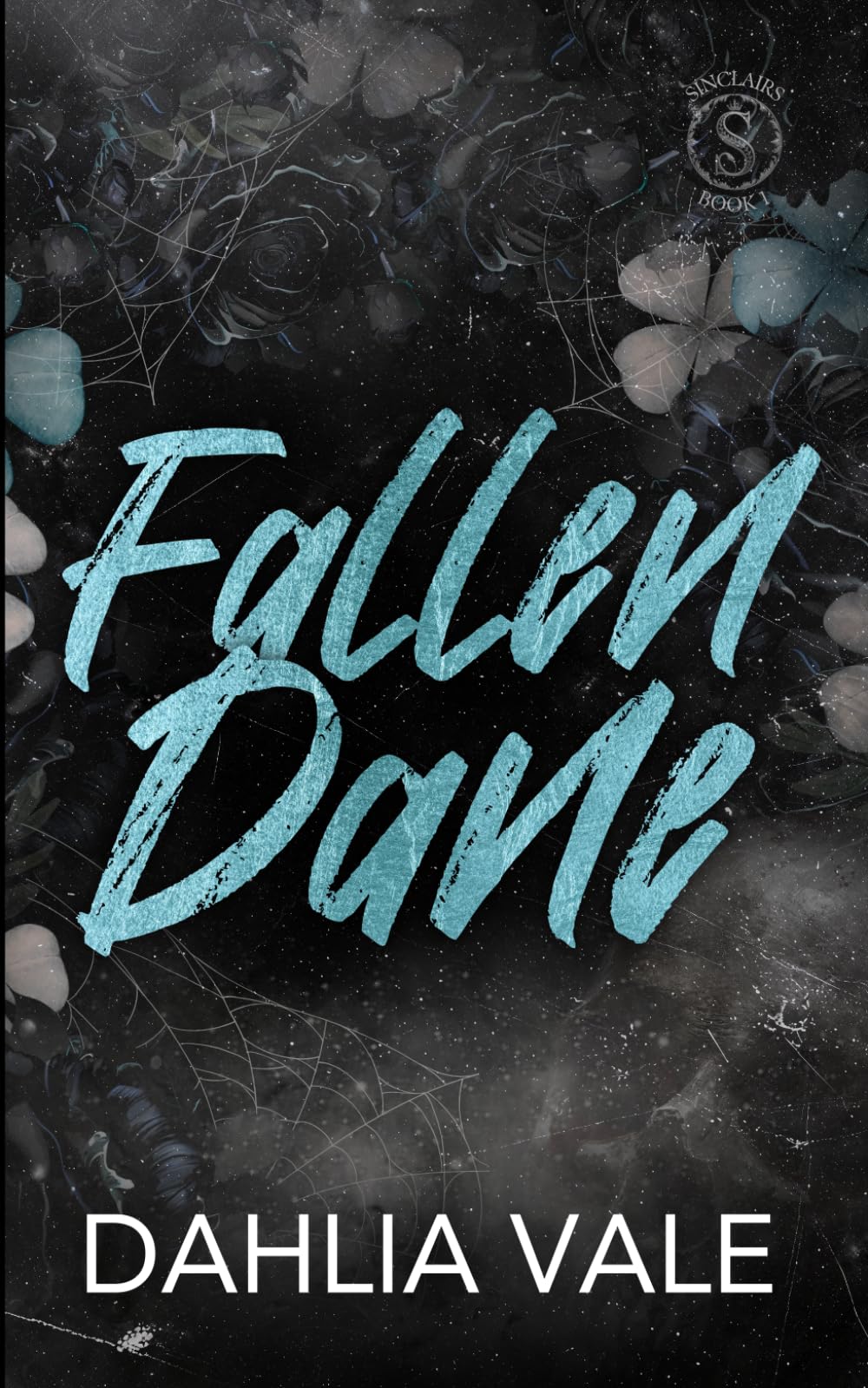 Fallen Dane: A Dark Secret Society Romance: 1 (The Sinclairs - Discreet)