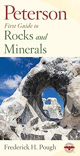 Peterson First Guide To Rocks And Minerals: Identify Common and Exotic Gems―A Beautifully Illustrated Guide for Beginners