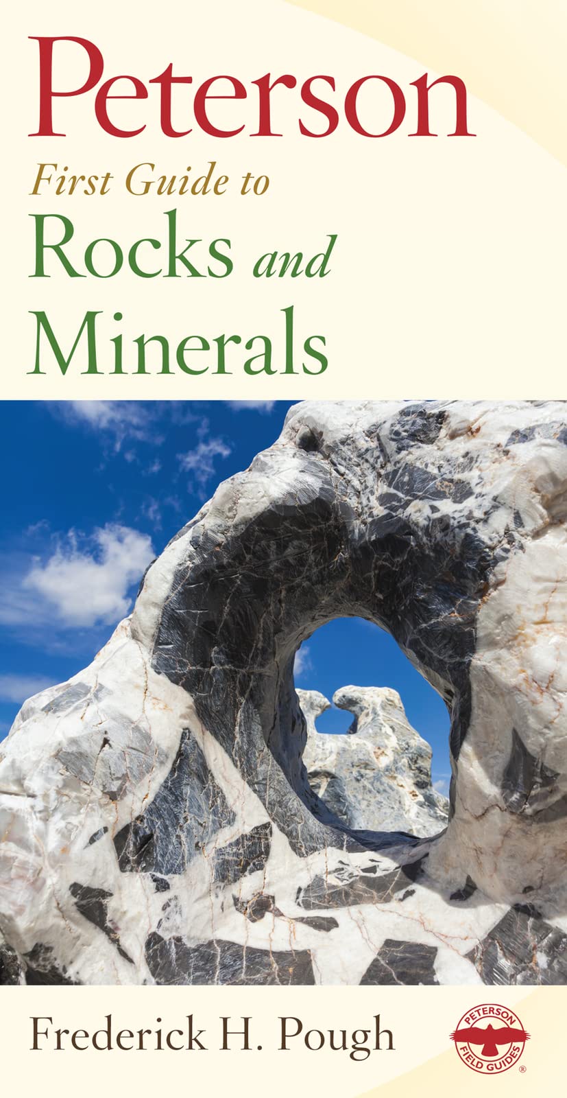 Peterson First Guide To Rocks And Minerals: Identify Common and Exotic Gems―A Beautifully Illustrated Guide for Beginners