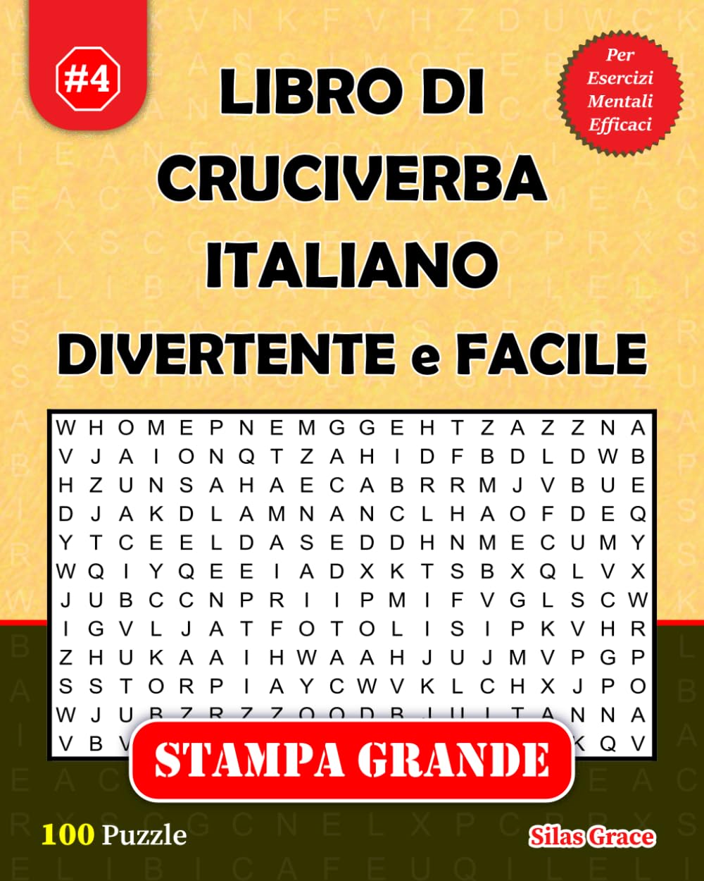 LIBRO DI CRUCIVERBA ITALIANO DIVERTENTE e FACILE: #4: (ITALIAN EDITION): 100 Puzzle Divertenti con Soluzioni
