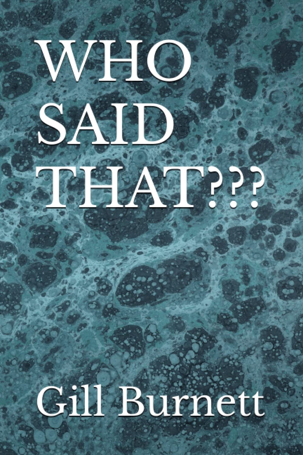 Who Said That???