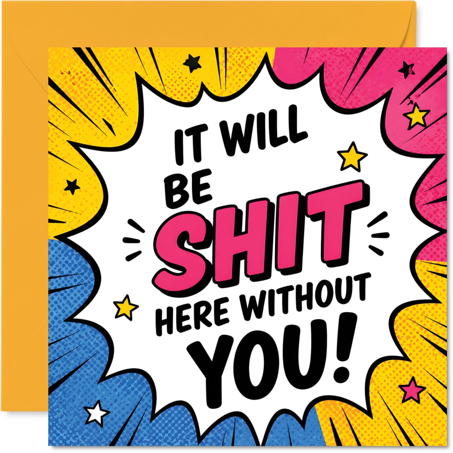 Funny New Job Card - Can't Believe You're Leaving - Bold Comic-style Design with Vibrant Colours and Cheeky Farewell Slogan - 145mm Square, Envelope Included