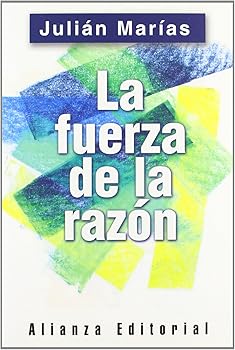 La fuerza de la razón (Libr...