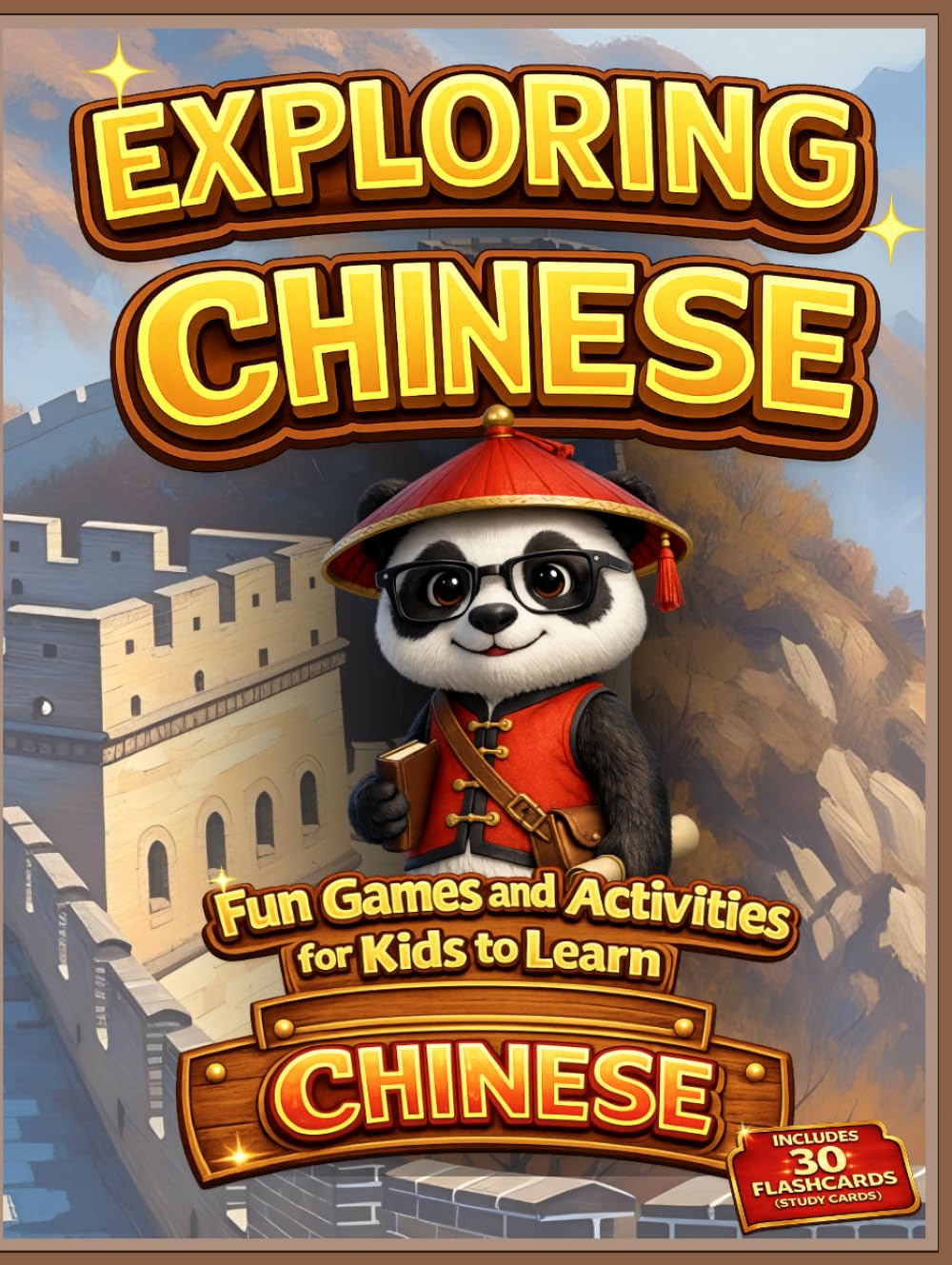 Exploring Chinese: Fun Games and Activities for Kids to Learn Chinese (Books to Learn Mandarin Chinese)