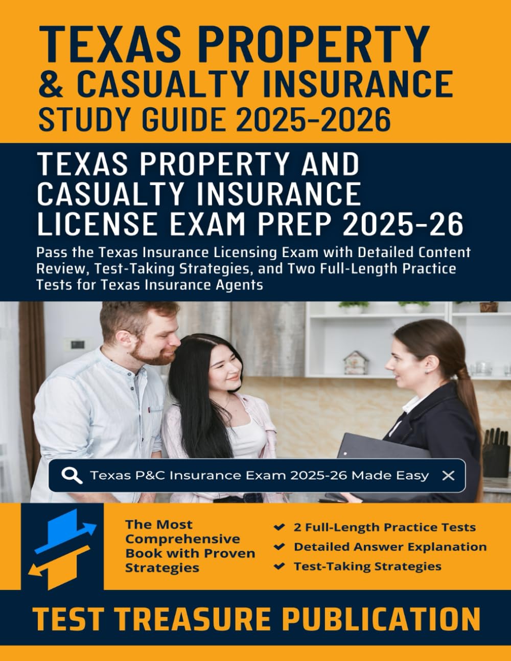 Texas Property and Casualty Insurance Licensing Study Guide 2025–2026: Pass the Texas Insurance Licensing Exam with Detailed Content Review, ... Practice Tests for Texas Insurance Agents