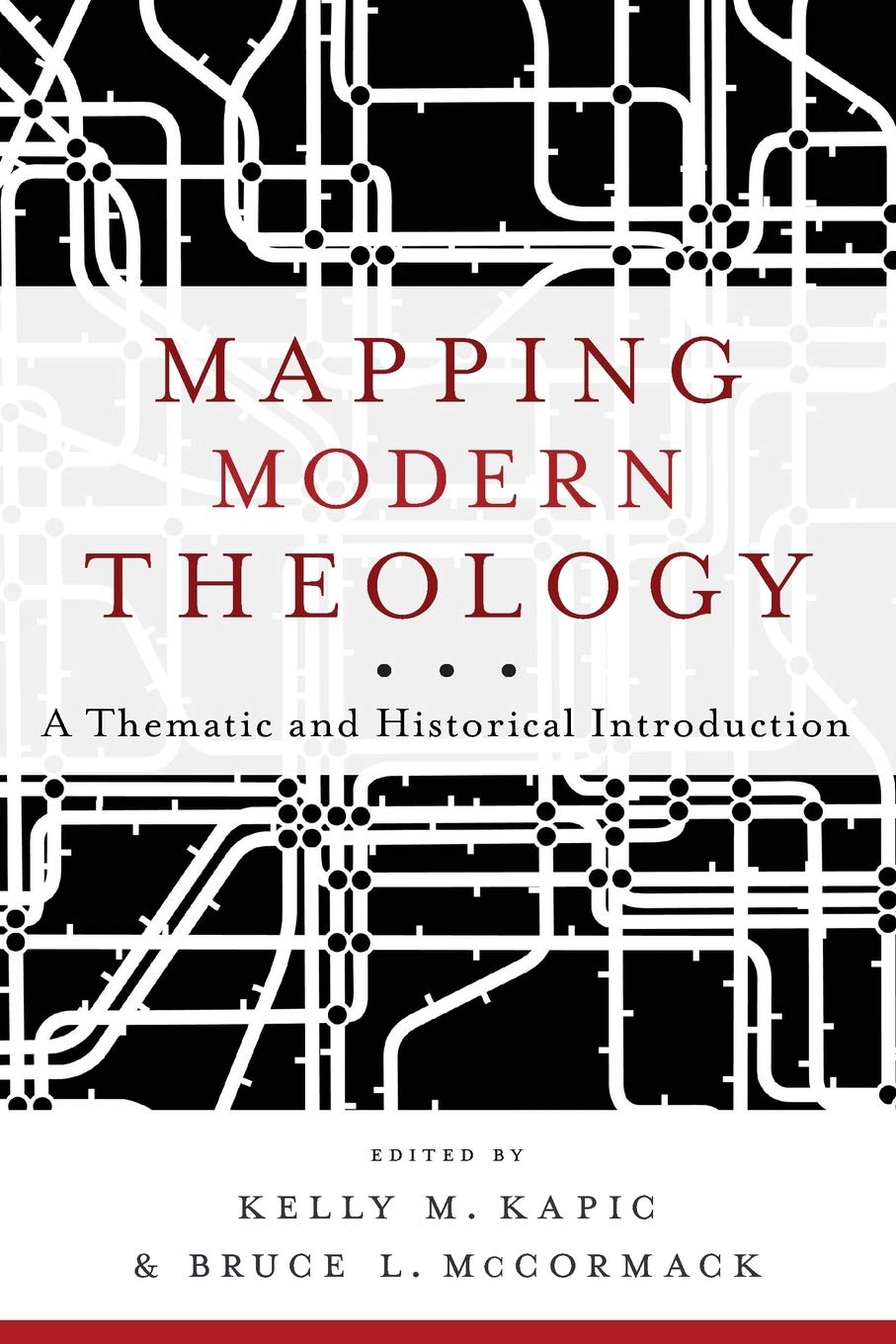 Mapping Modern Theology: A Thematic and Historical Introduction