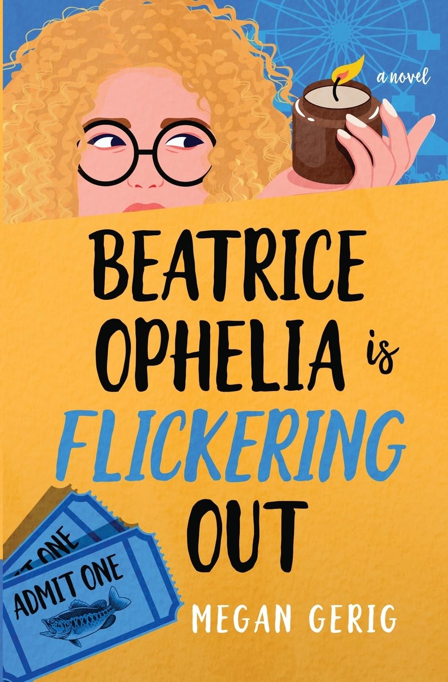 Beatrice Ophelia is Flickering Out: A Humorous Whodunit (Lake Erie Mysteries)