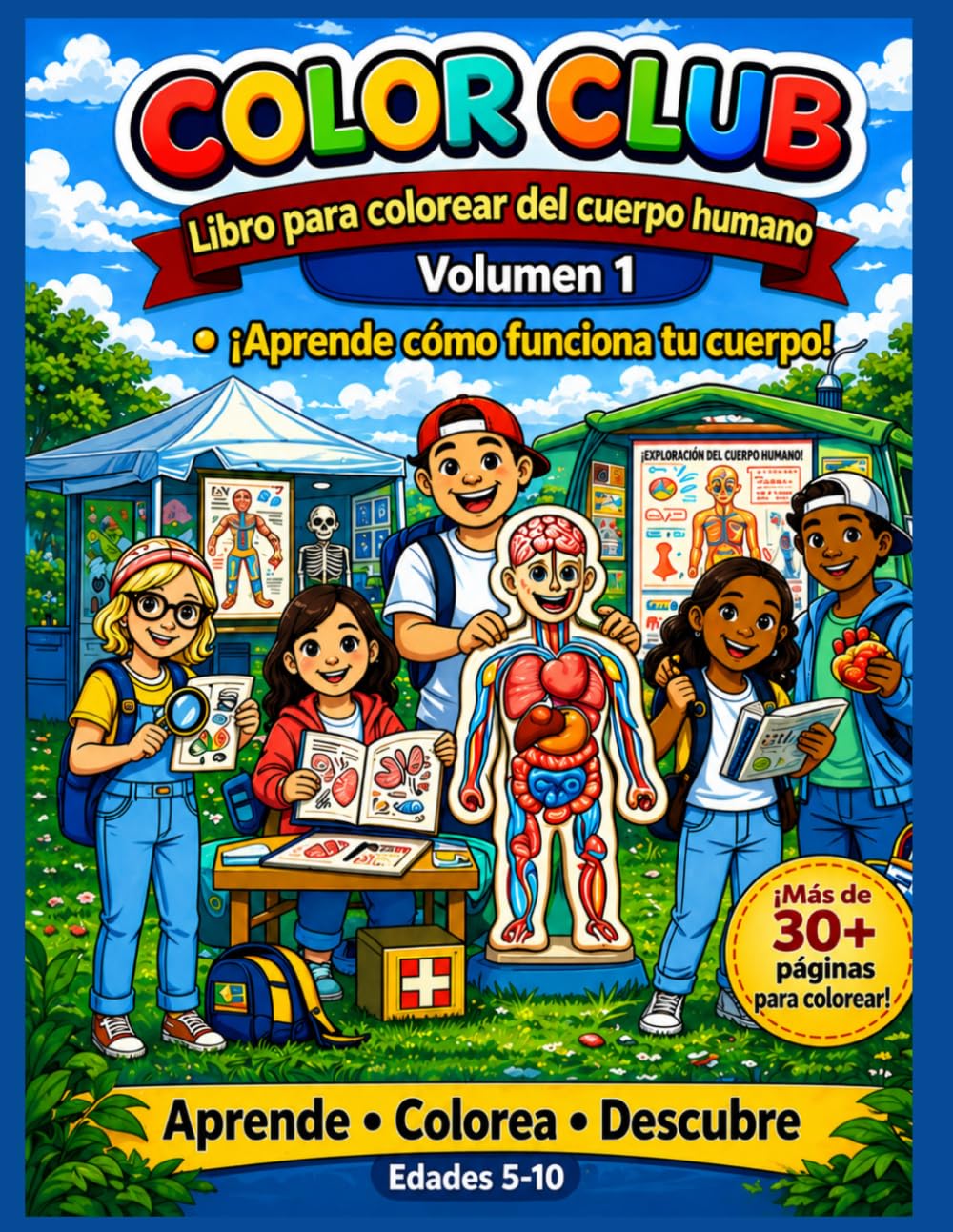 Color Club: Libro de Ciencias para Colorear: Descubre el Cuerpo Humano | Actividades Educativas y Divertidas para Niños de 5 a 10 Años ó más| Aprende ... Coloreas, Volumen 1 (Color Club en Español)