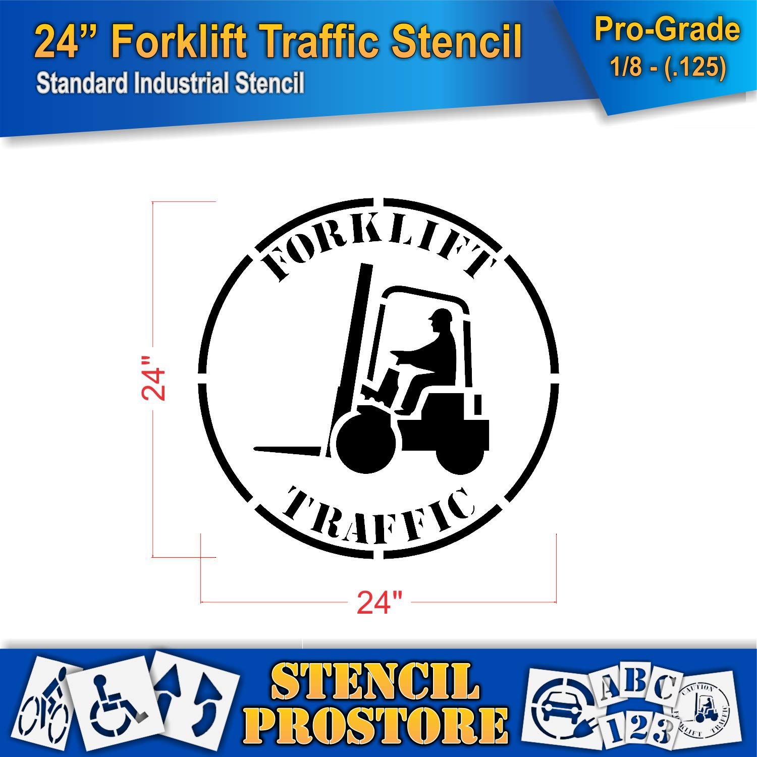 Safety Floor Marking Stencil - 24 inch Forklift Traffic Stencil - 24'' x 24'' x 1/8'' (128 mil) - Pro-Grade