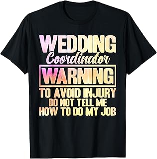Wedding Coordinator Warning Watercolor Wedding Planner T-Shirt