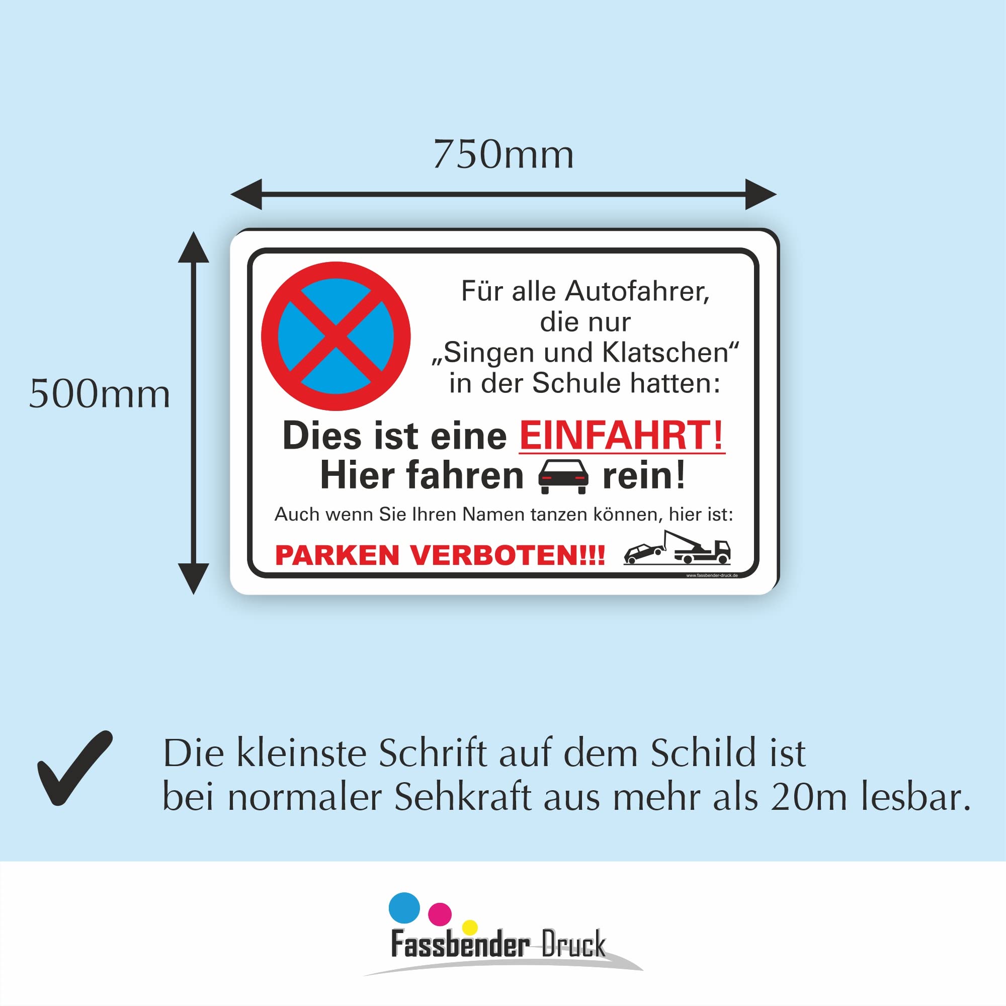 SINGEN UND KLATSCHEN PARKEN VERBOTEN - Parken verboten Schild - Schild zum Markieren vom absoluten Parkverbot- lustiges FUN Parkplatz Schild (75x50cm Schild)