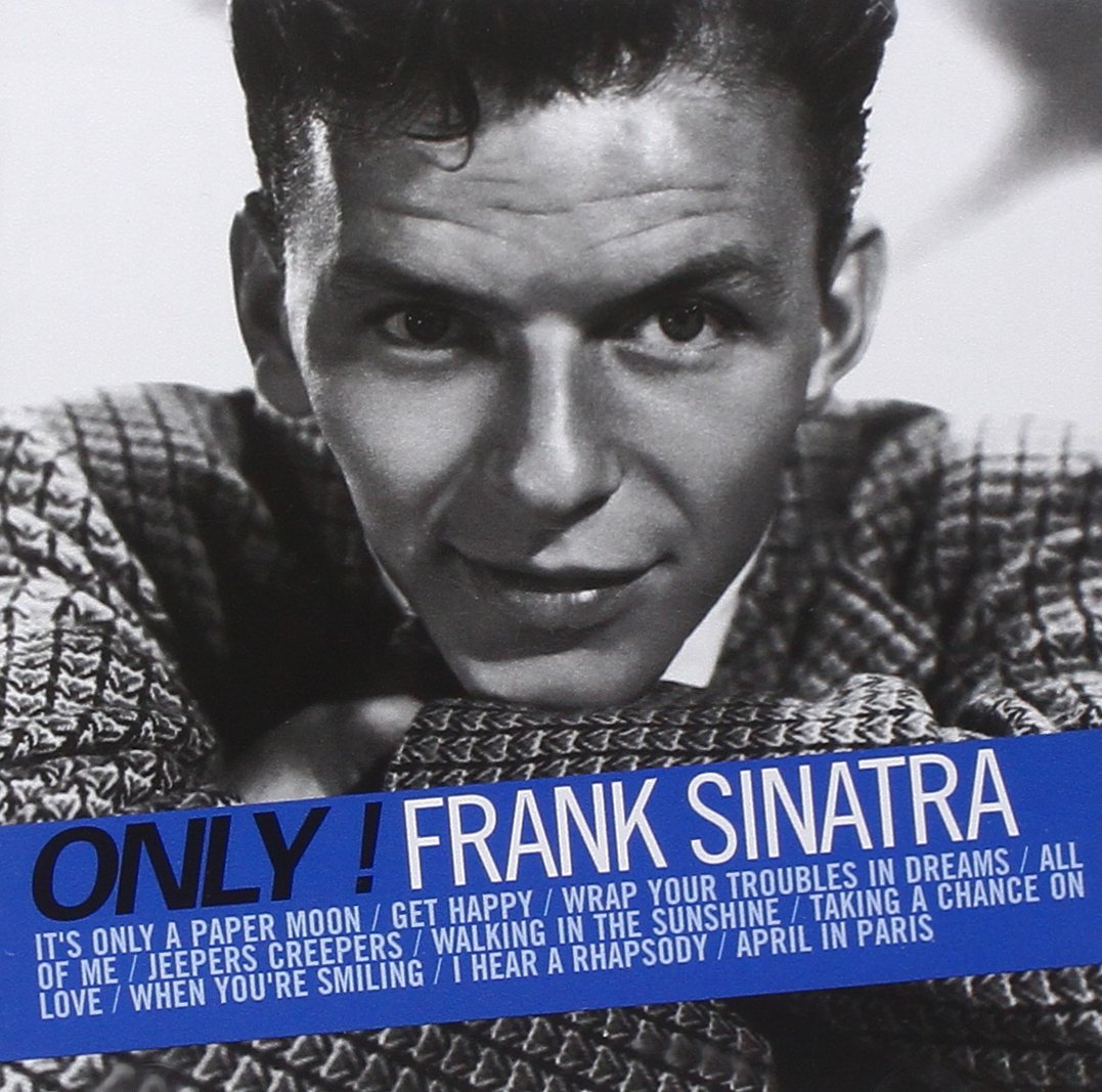 Only! Frank Sinatra [Audio CD] Frank Sinatra