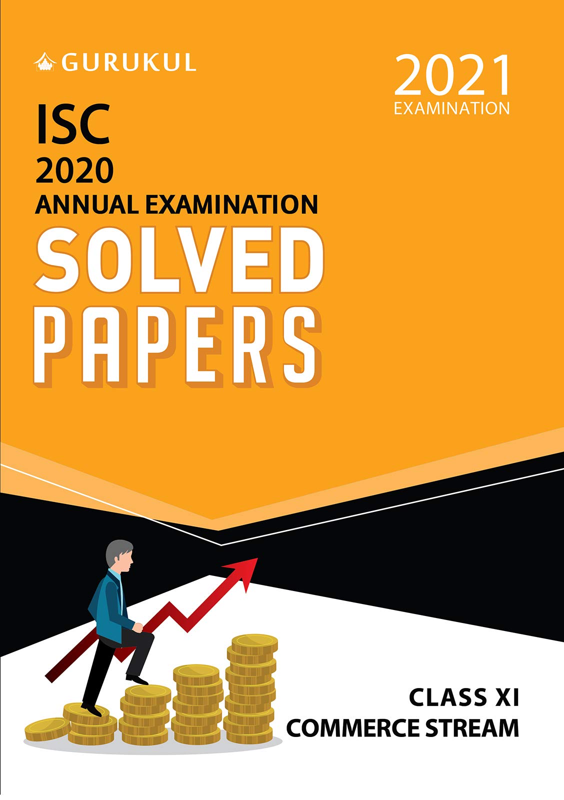 Solved Papers - Annual Examination (Commerce Stream) - ISC Class 11 for 2021 Examination
