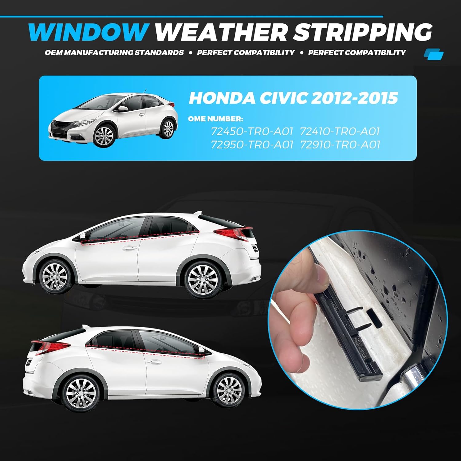 Chrome Window Weather Stripping For Honda Civic 2012 2013 2014 2015, For Honda Civic Window Trim Molding, 72450-TR0-A01 72410-TR0-A01 72950-TR0-A01 72910-TR0-A01
