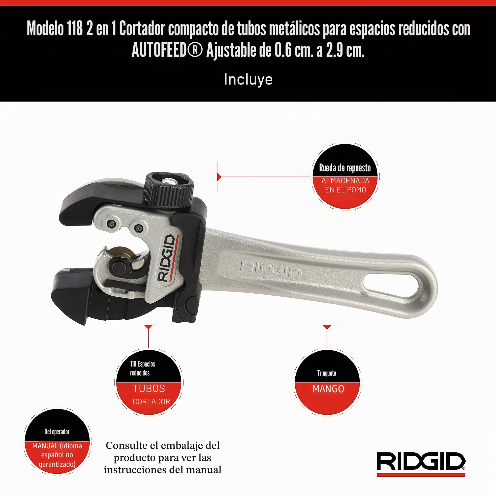 RIDGID 32573 Modelo 118 2 en 1 con empuñadura de trinquete Cortador AUTOFEED para espacios estrechos, Cortador de tuberías de 6 mm a 29 mm