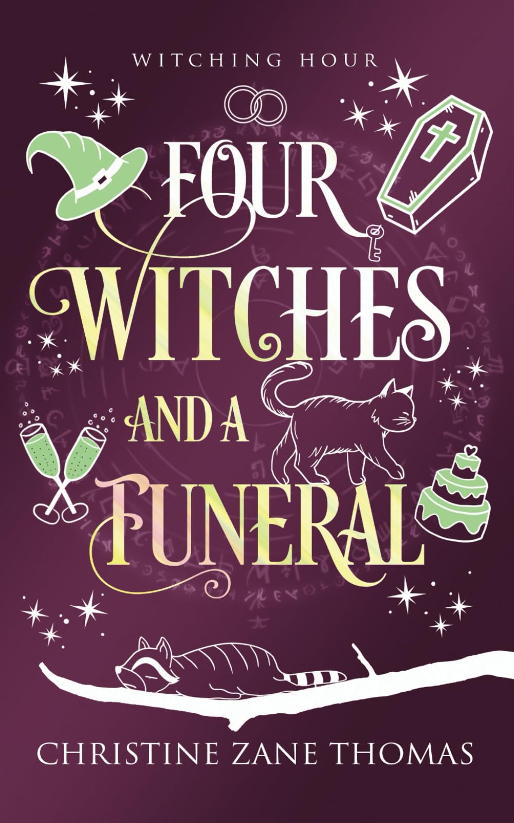 Four Witches and a Funeral: A Witching Epilogue (Witching Hour)