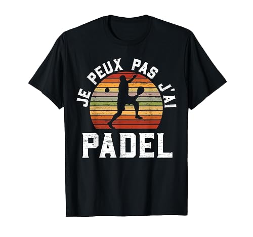 J'Peux Pas J'Ai Padel SteMi Vêtement