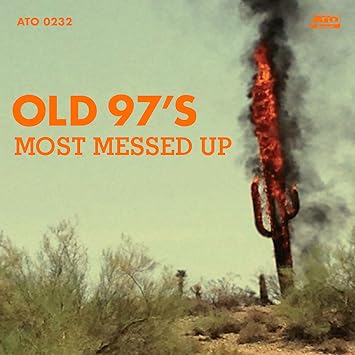 Old 97 S Most Messed Up Amazon Com Music