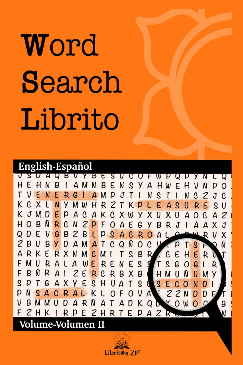 Word Search Librito: Volume II – Bilingual English–Spanish Word Search Puzzles for Vocabulary Expansion
