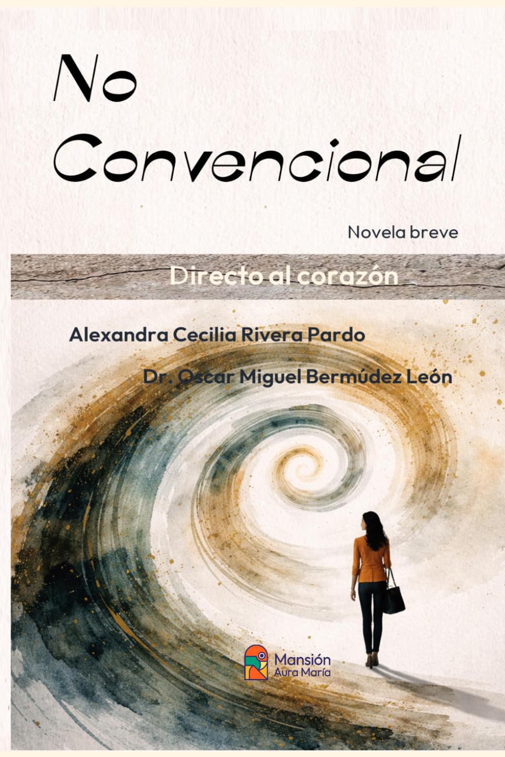 No convencional: Directo al corazón