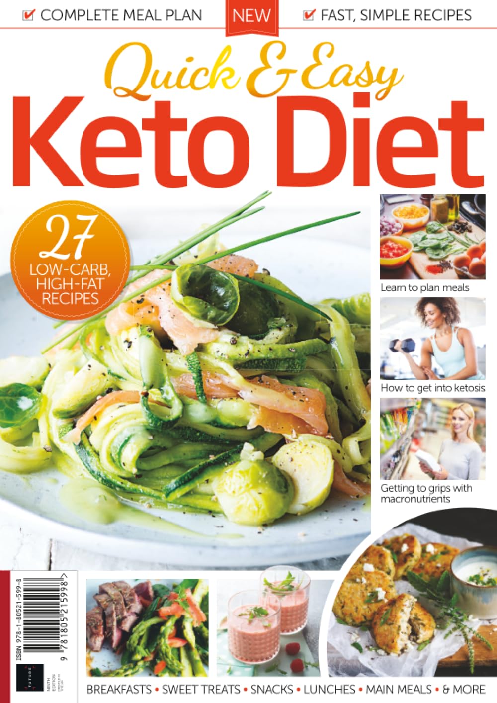 Quick & Easy Keto Diet: The Complete Meal Plan / Fast, Simple Recipes