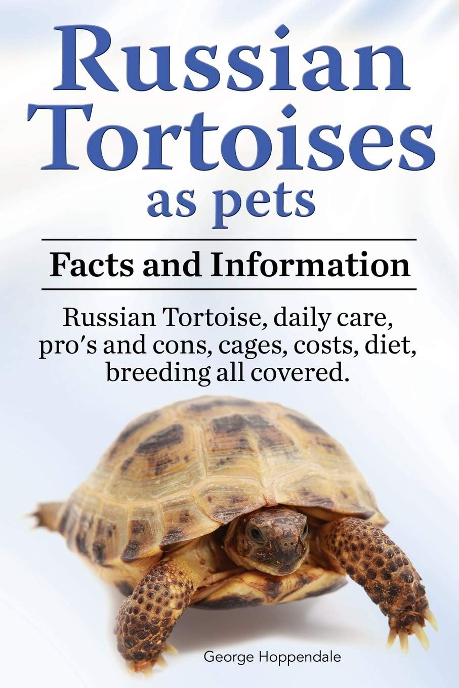 Russian Tortoises as Pets. Russian Tortoise facts and information. Russian tortoises daily care, pro's and cons, cages, diet, costs.: Facts and ... Cages, Costs, Diet, Breeding All Covered Paperback – May 17, 2014