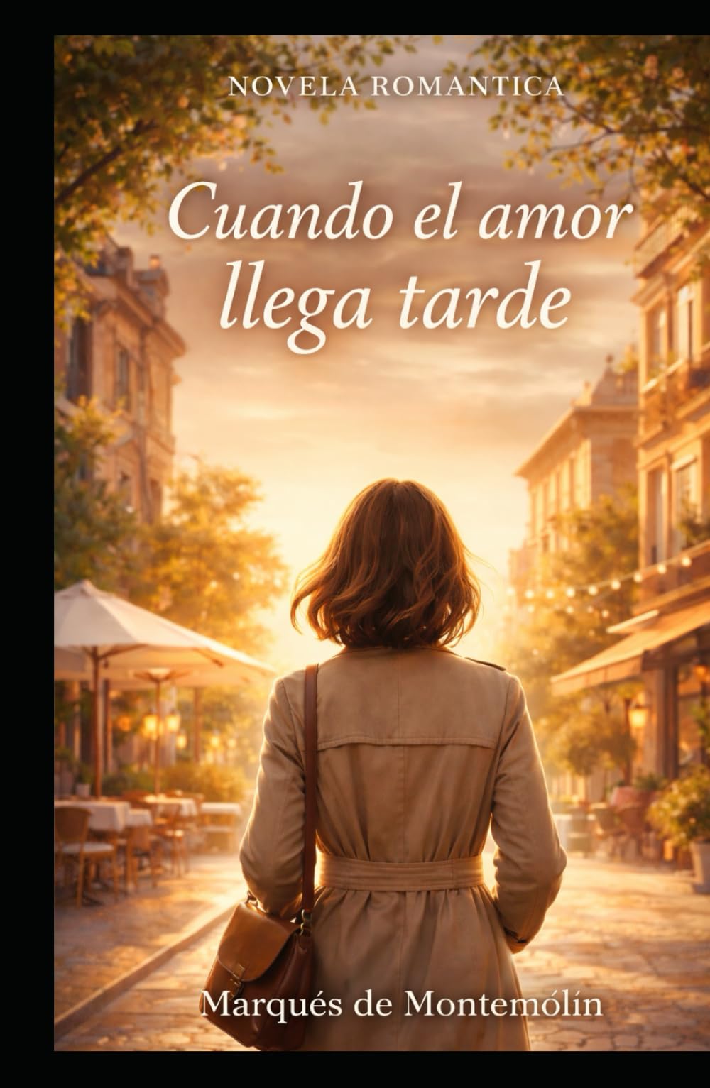 Cuando el amor llega tarde: Novela Romántica (Romance)