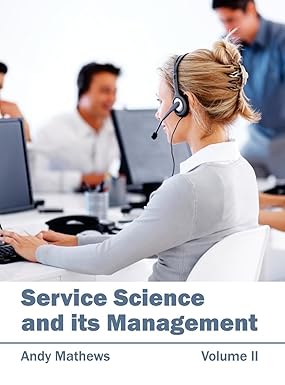 Service Science And Its Management: Volume Ii