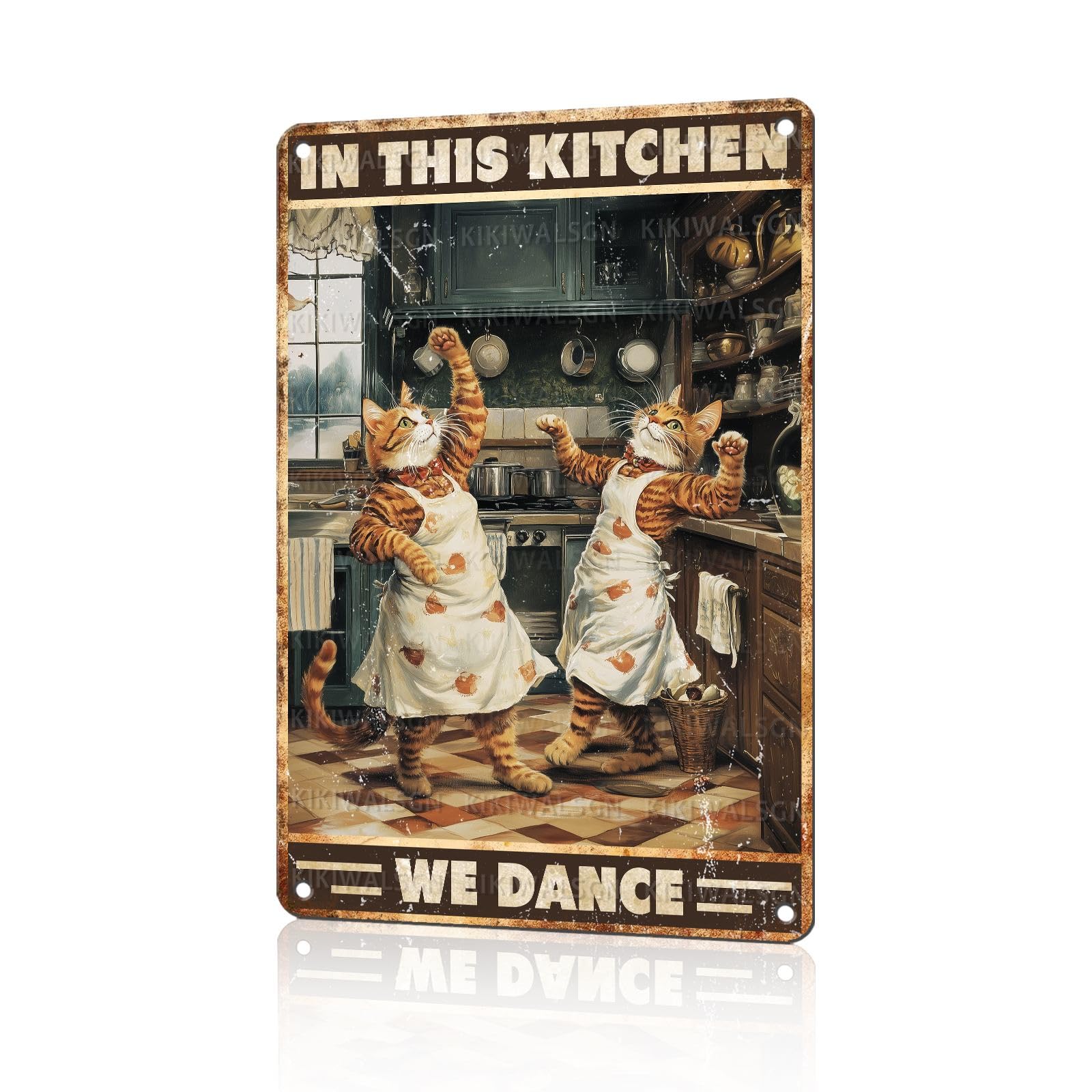 Retro Cats Tin Sign In This Kitchen We Dance Vintage Metal Poster Funny Cat lovers Wall Art Decorations for Home Bar Pub Club Bedroom Living Room Bathroom Toilet Shop Cafe 12 * 8 In